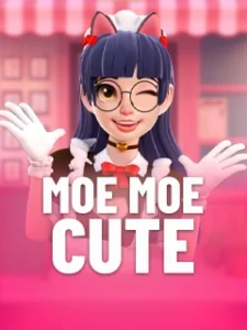 Moe Moe Cute